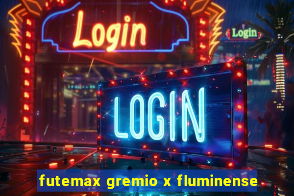 futemax gremio x fluminense